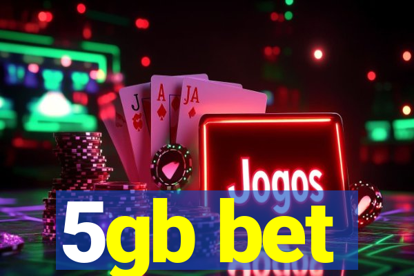 5gb bet